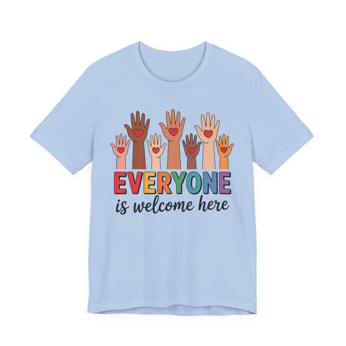 Everyone is welcome here T-Shirt IDAHO Teacher Tee Race Equality Freedom Love Heart Inclusion Political Protest Shirt Resist