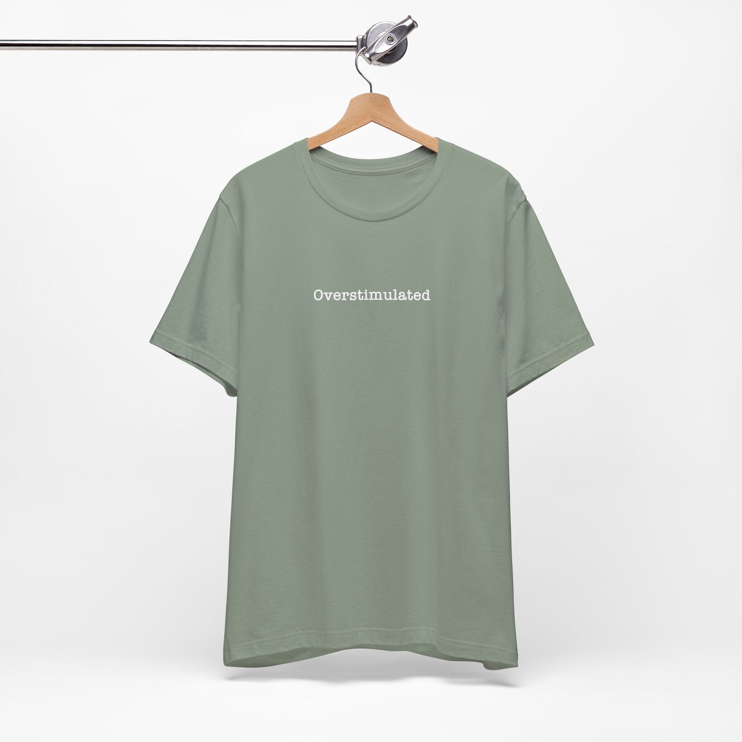 Overstimulated T-Shirt Mental Health Women's trendy Tee Touched Out from Kids Funny Gift for a Mum Mom Parent Humour Gen Z Weird