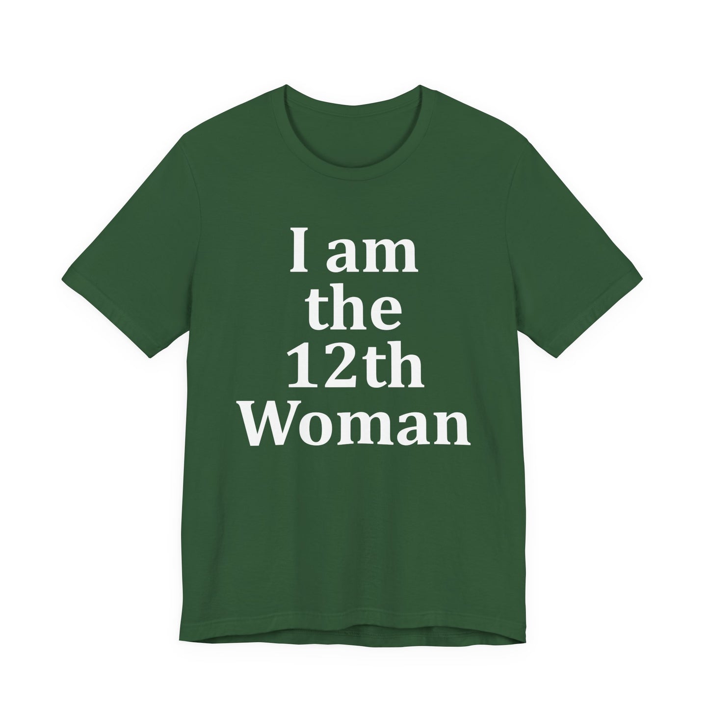 I am the 12th Woman T-Shirt Women's Football Tee Girl's Sport Supporter Fan Female Soccer