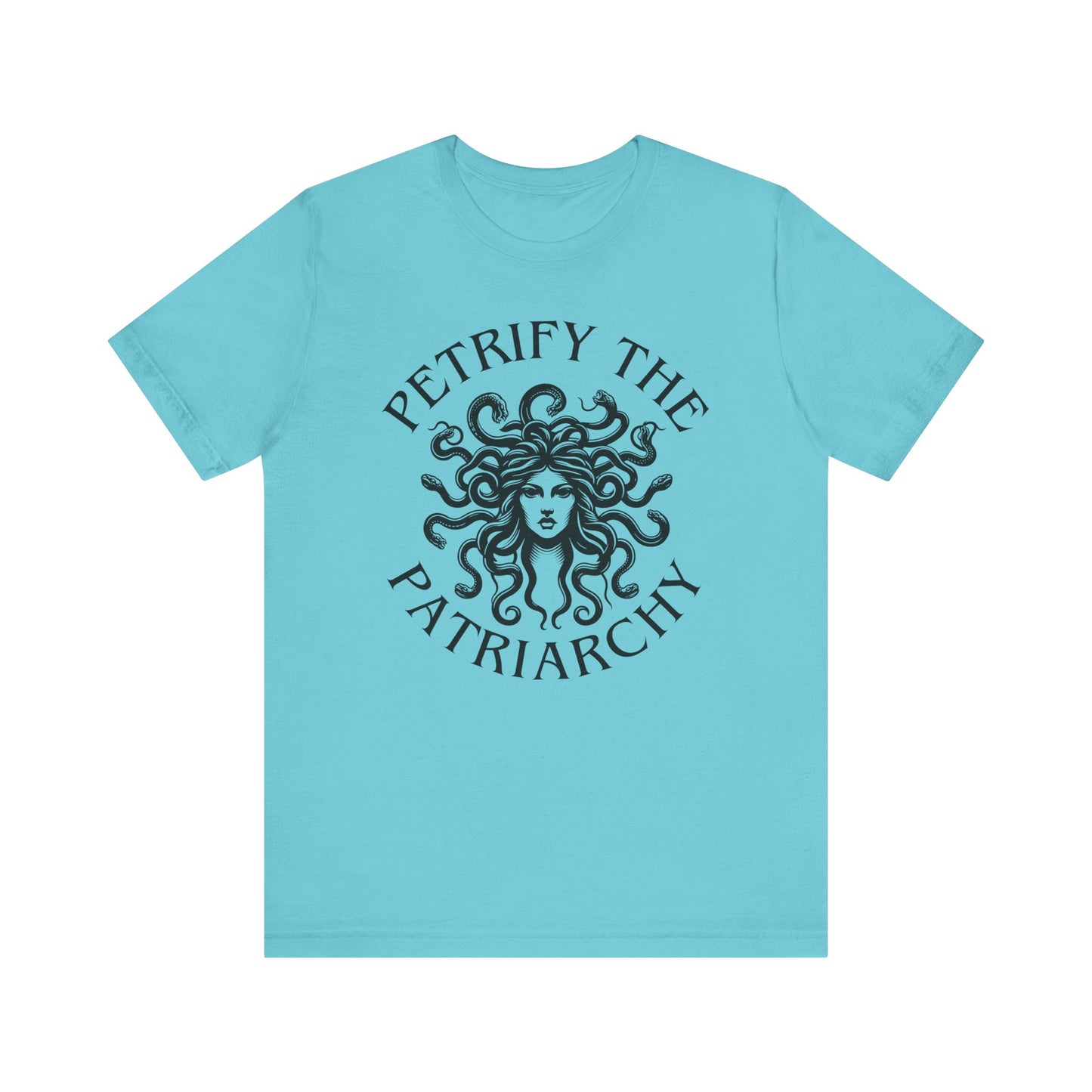 Petrify the Patriarchy T-Shirt with graphic of Medusa Feminist Mythical Icon Female Gaze Various Sizes/Colors Available Unisex Tee US