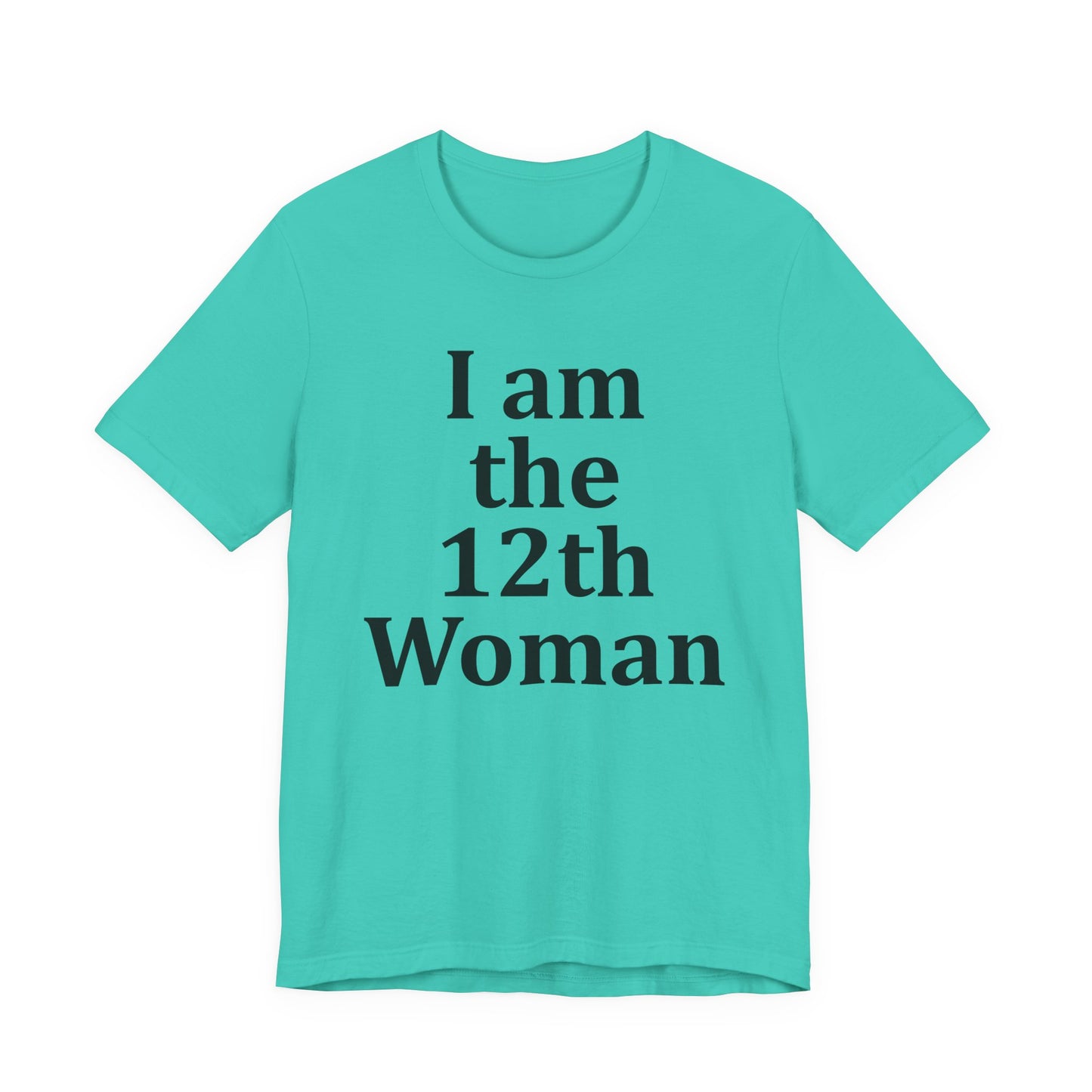 I am the 12th Woman T-Shirt Women's Football Tee Girl's Sport Supporter Fan Female Soccer