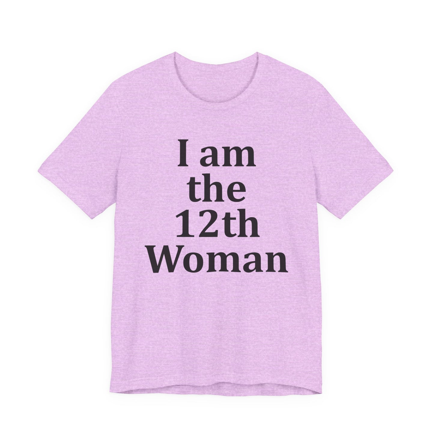 I am the 12th Woman T-Shirt Women's Football Tee Girl's Sport Supporter Fan Female Soccer