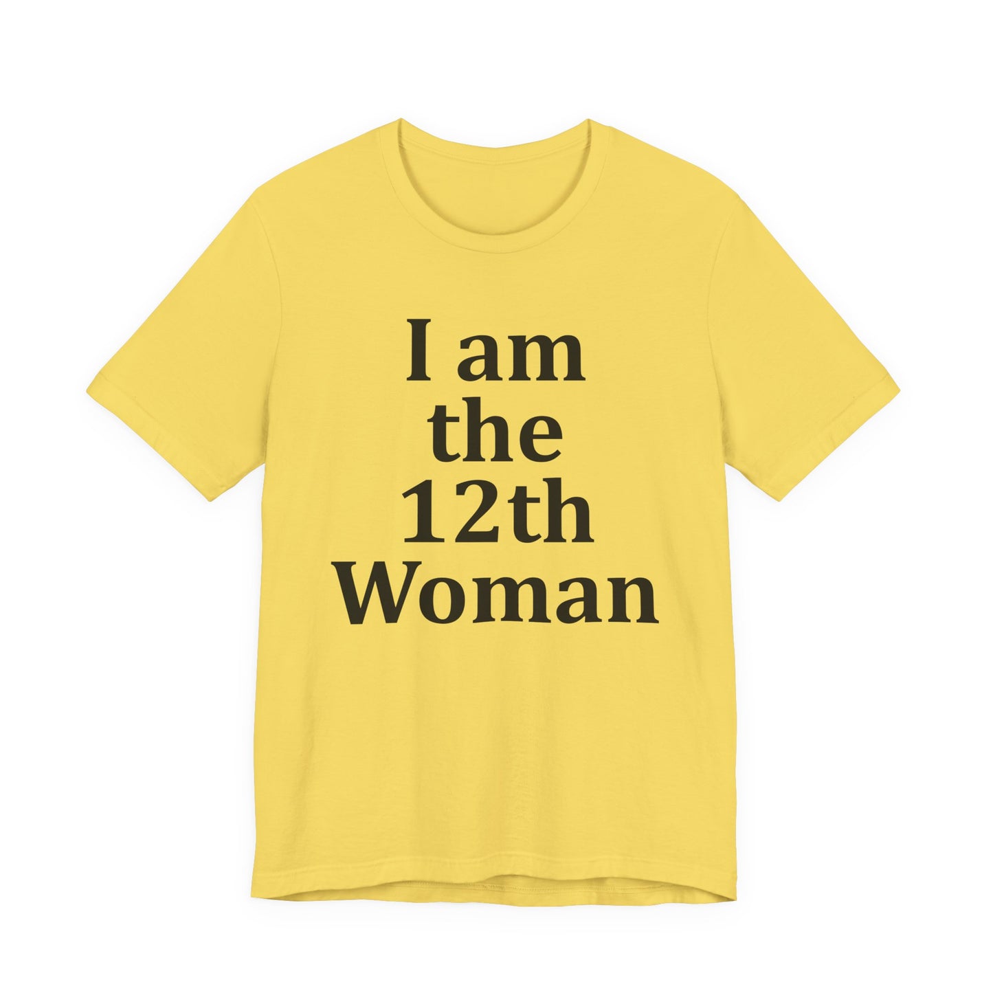 I am the 12th Woman T-Shirt Women's Football Tee Girl's Sport Supporter Fan Female Soccer