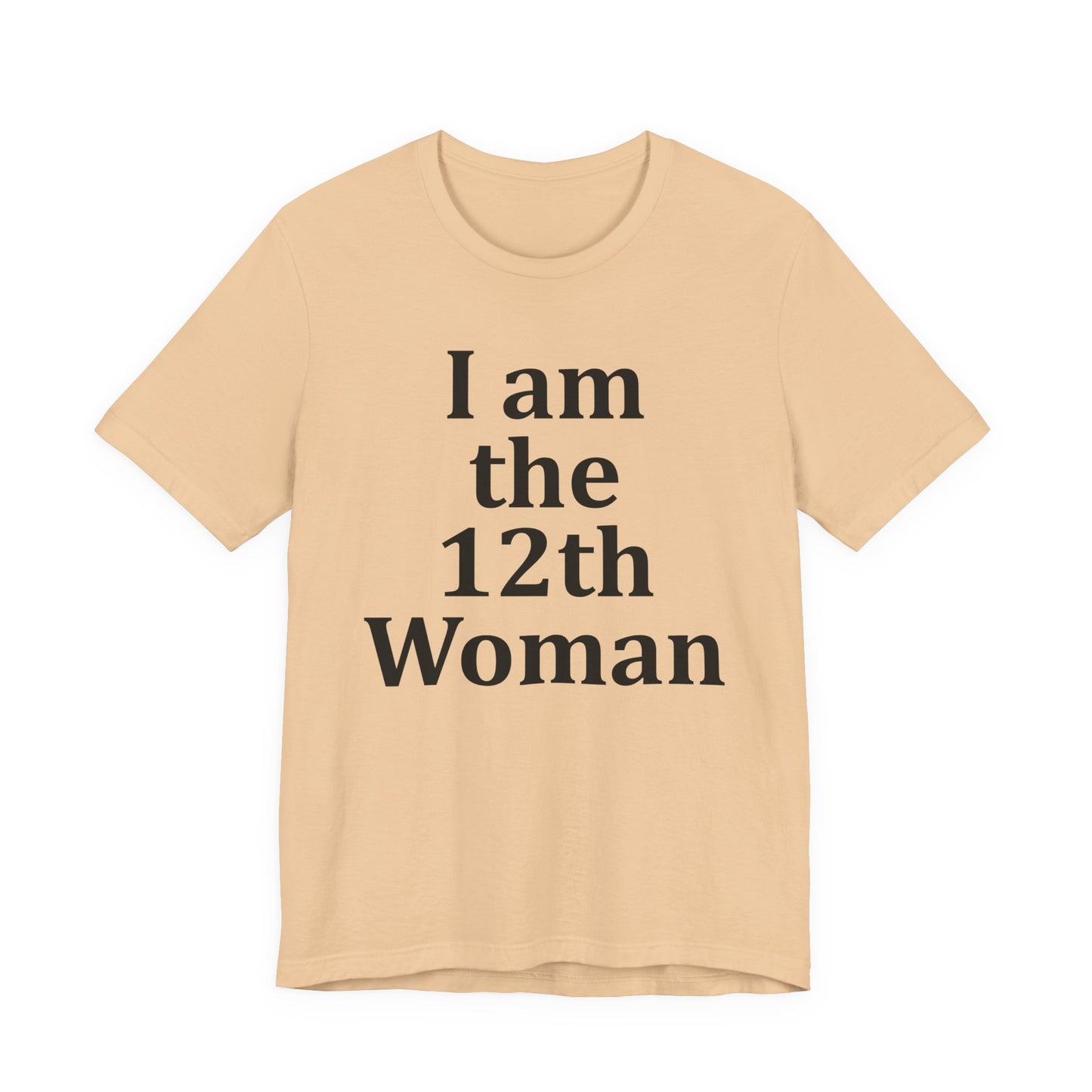 I am the 12th Woman T-Shirt Women's Football Tee Girl's Sport Supporter Fan Female Soccer