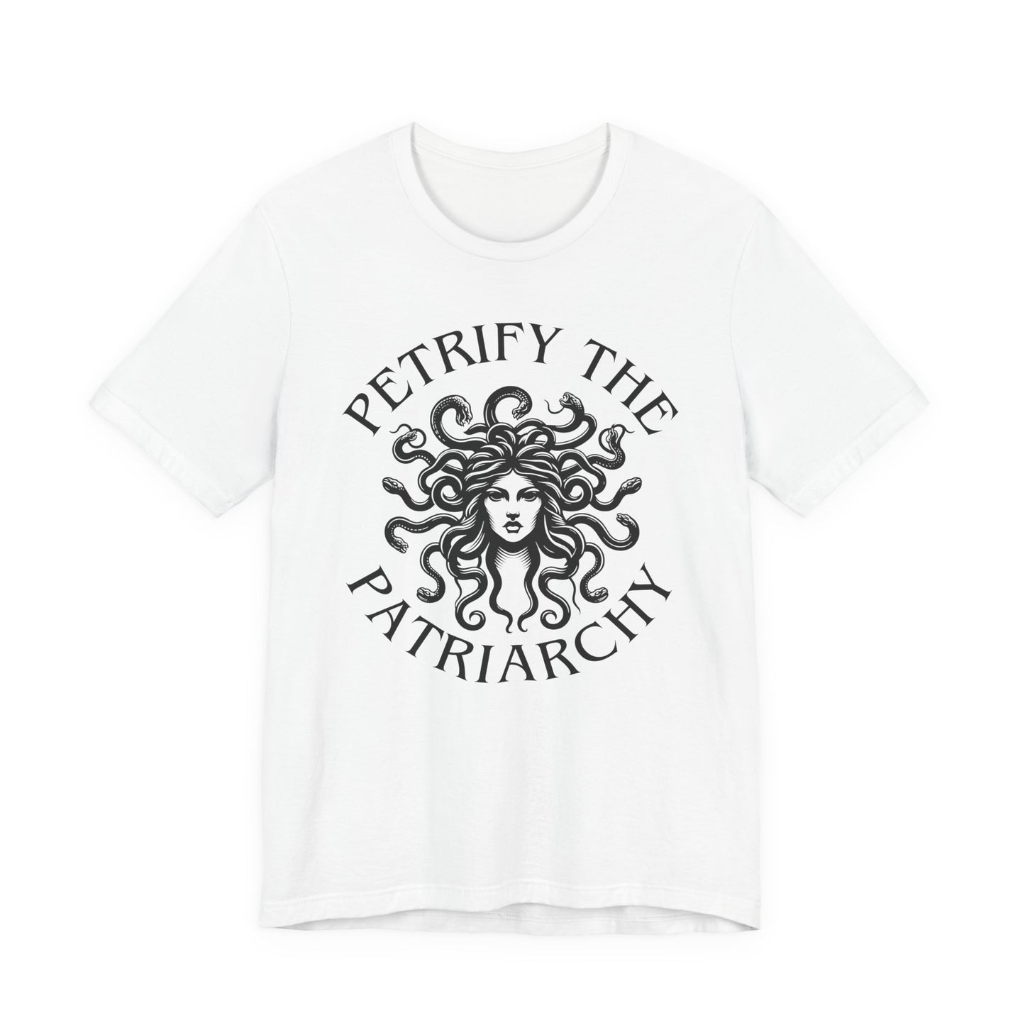 Petrify the Patriarchy T-Shirt with graphic of Medusa Feminist Mythical Icon Female Gaze Various Sizes/Colors Available Unisex Tee US