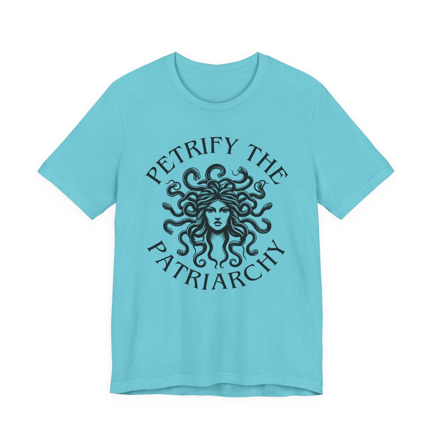 Petrify the Patriarchy T-Shirt with graphic of Medusa Feminist Mythical Icon Female Gaze Various Sizes/Colors Available Unisex Tee US