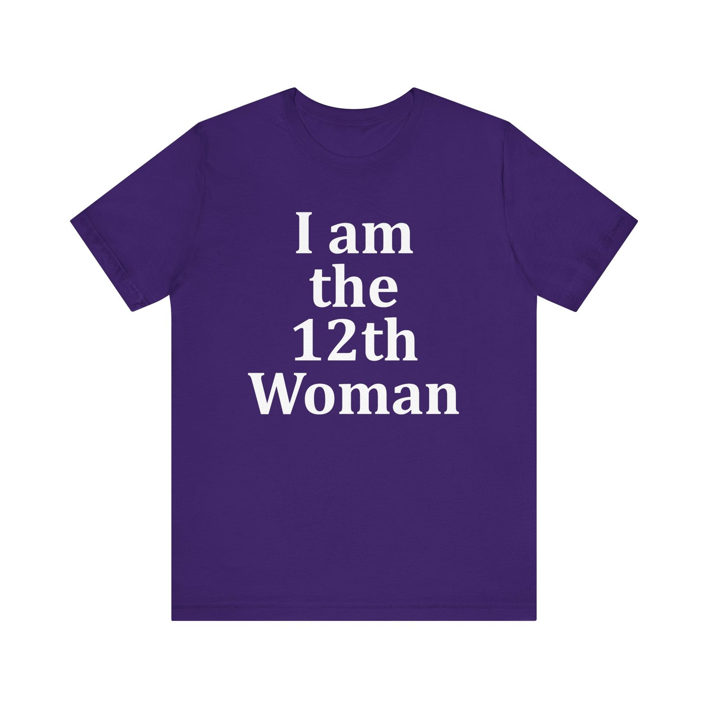 I am the 12th Woman T-Shirt Women's Football Tee Girl's Sport Supporter Fan Female Soccer