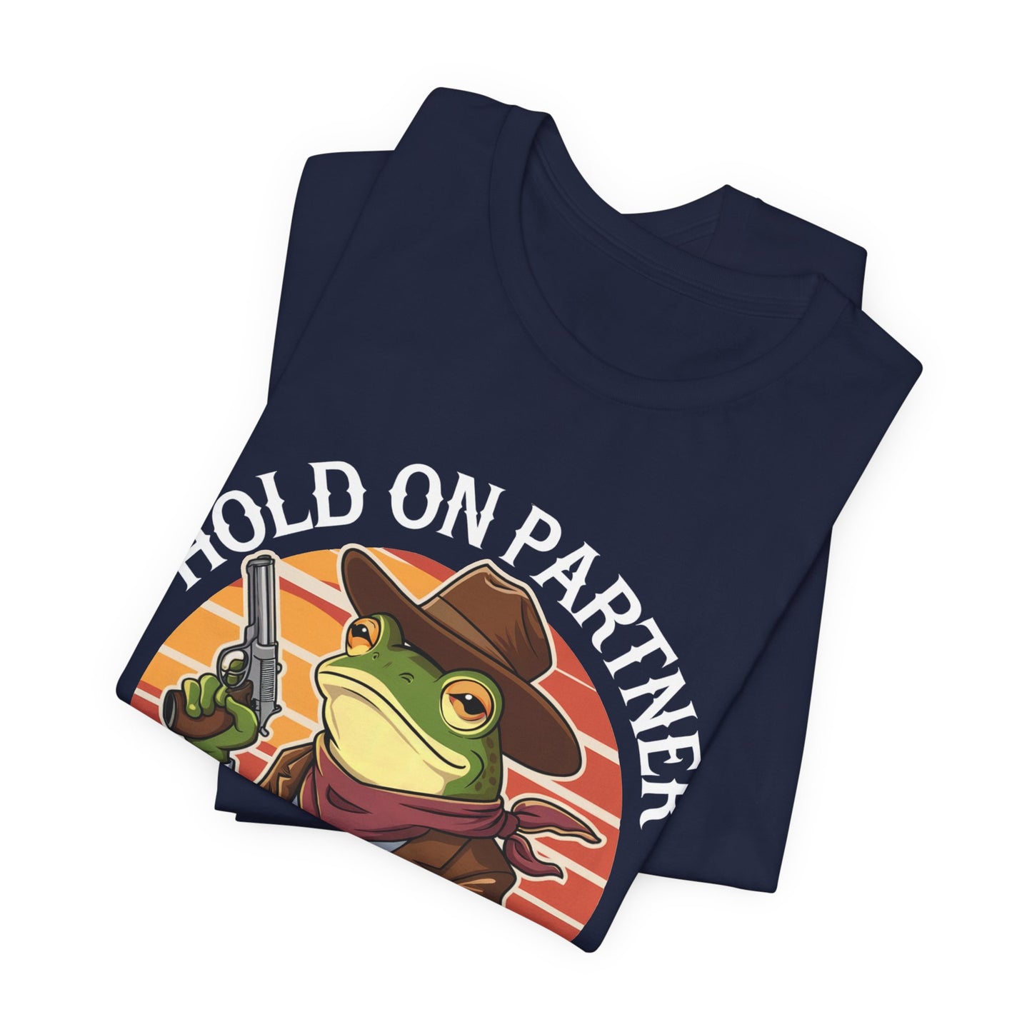 Hold On Partner I'm Overstimulated T-Shirt Western Funny Frog Unisex Gift Present Mum Humour