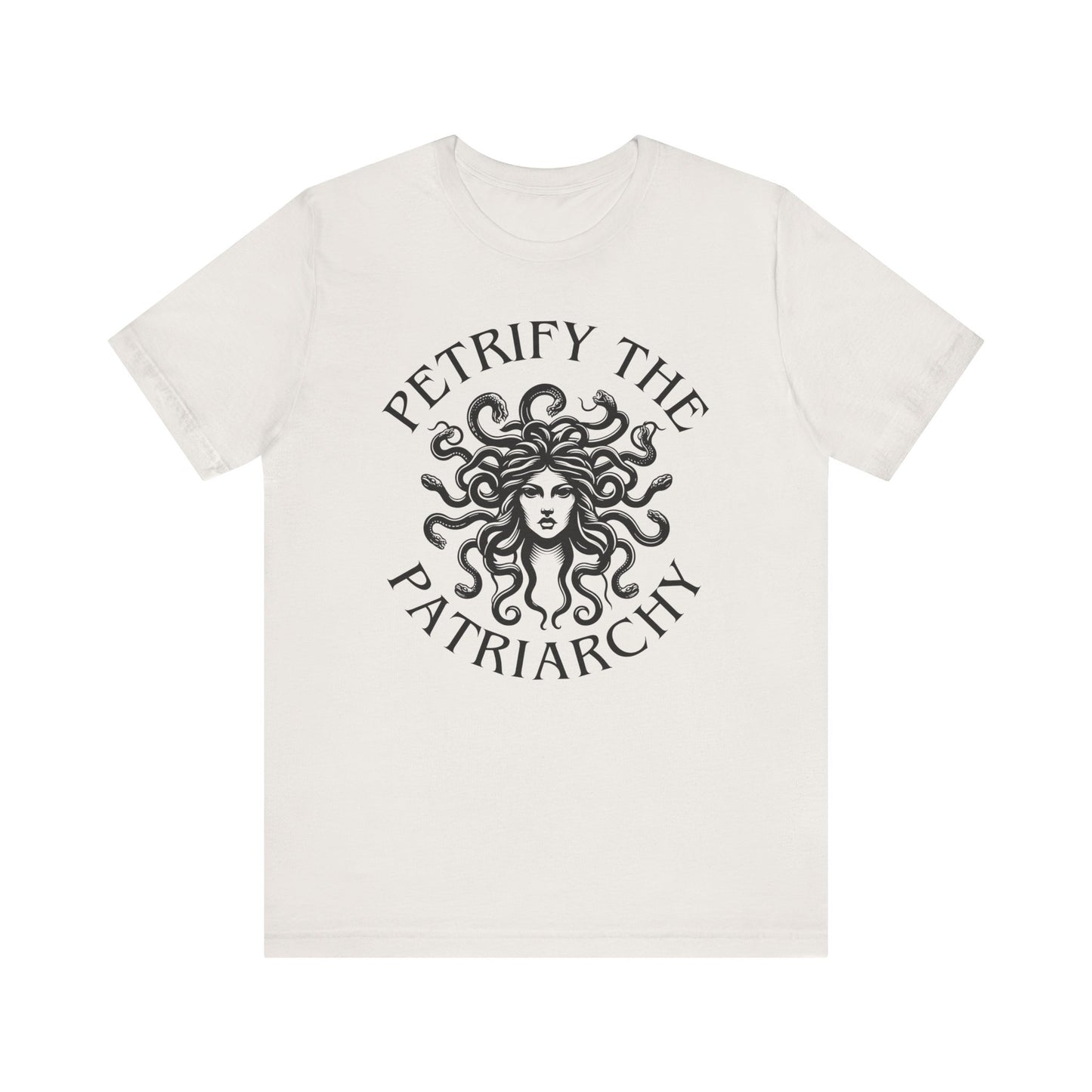 Petrify the Patriarchy T-Shirt with graphic of Medusa Feminist Mythical Icon Female Gaze Various Sizes/Colors Available Unisex Tee US