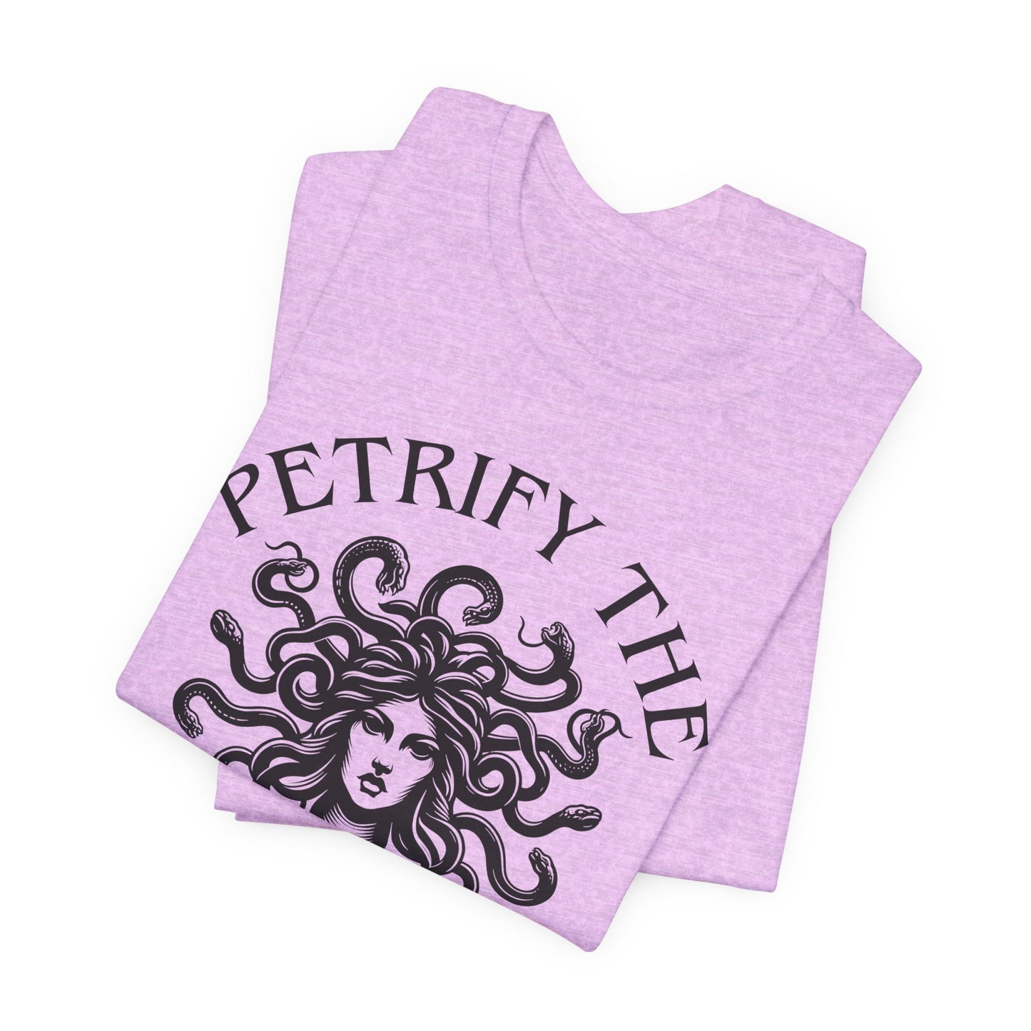 Petrify the Patriarchy T-Shirt with graphic of Medusa Feminist Mythical Icon Female Gaze Various Sizes/Colors Available Unisex Tee US