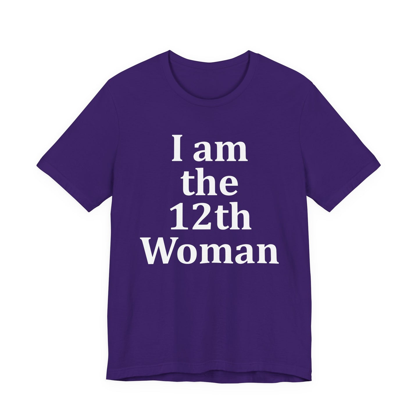 I am the 12th Woman T-Shirt Women's Football Tee Girl's Sport Supporter Fan Female Soccer