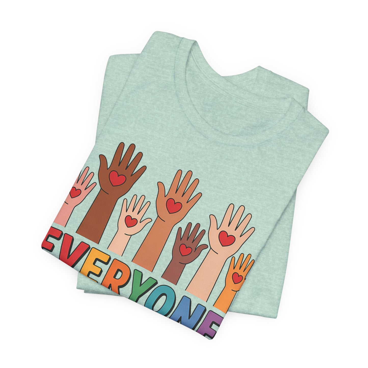 Everyone is welcome here T-Shirt IDAHO Teacher Tee Race Equality Freedom Love Heart Inclusion Political Protest Shirt Resist