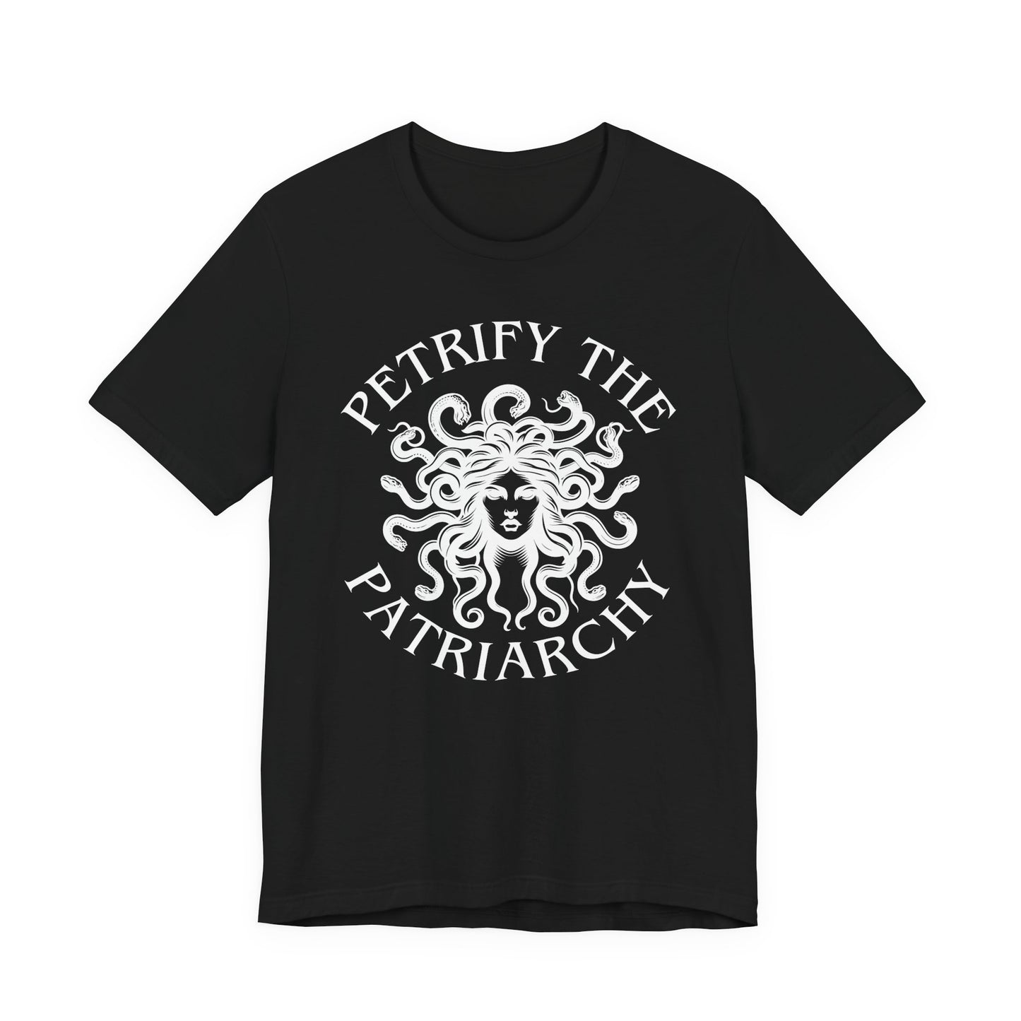 Petrify the Patriarchy T-Shirt with graphic of Medusa Feminist Mythical Icon Female Gaze Various Sizes/Colors Available Unisex Tee US